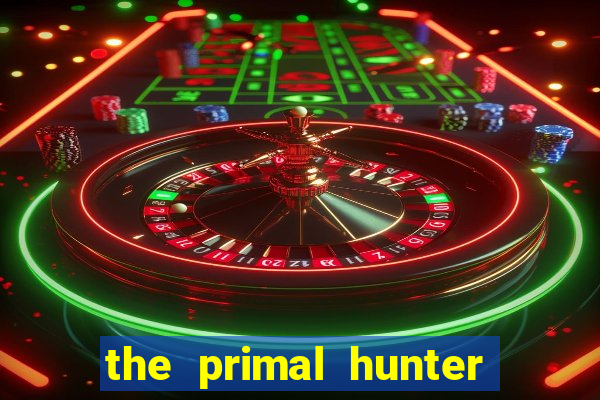 the primal hunter pt br
